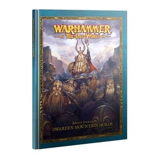 Warhammer: The Old World Arcane Journal: Dwarfen Mountain Holds