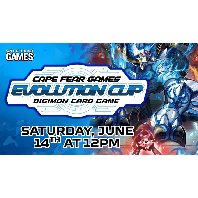 6/14 - Digimon Evolution Cup