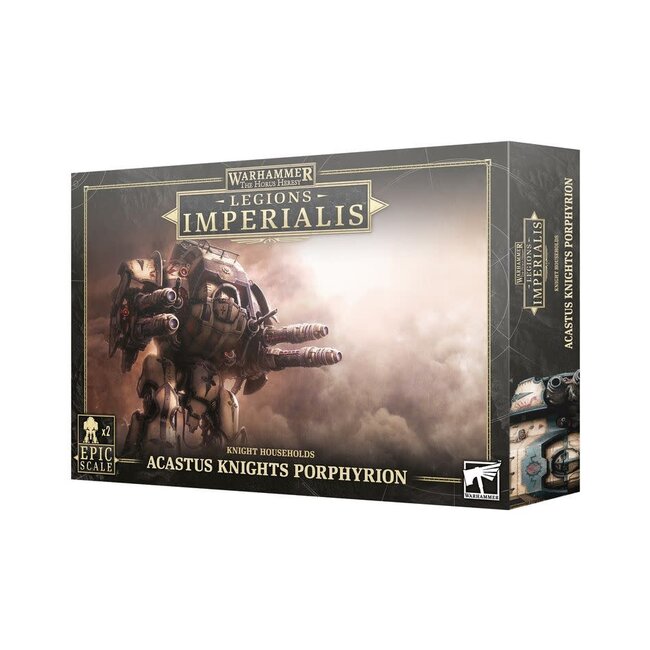 Legion Imperialis: Acastus Knights Porphyrion