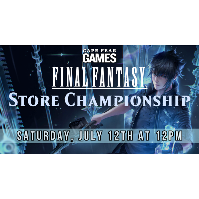 7/12 - COMING SOON! MTG Final Fantasy Store Championship