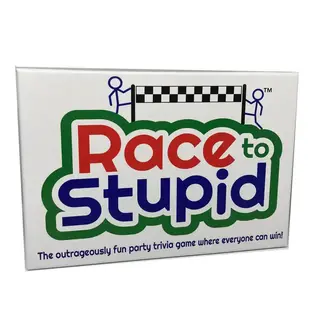 Race to Stupid