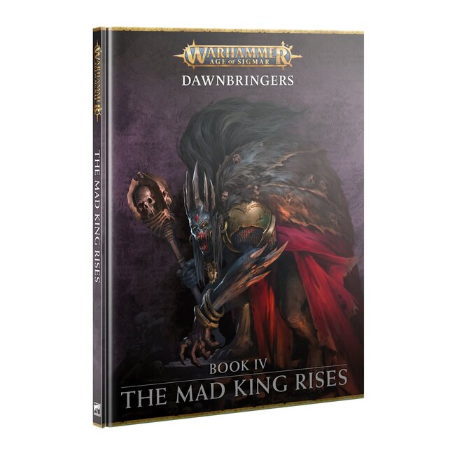 Age of Sigmar Dawnbringers: The Mad King Rises