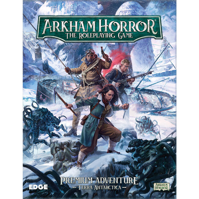 Arkham Horror RPG - Terra Antarctica