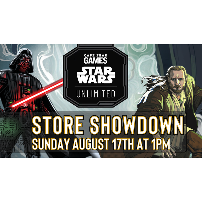 8/17 - Star Wars Unlimited Legends of the Force Store Showdown