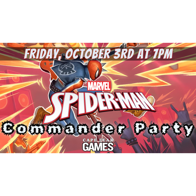 10/3 - MTG Spider-Man Commander Party