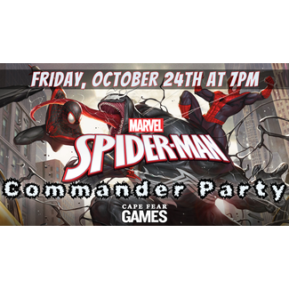 10/24 - MTG Spider-Man Commander Party