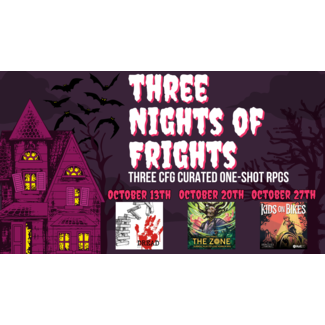 10/13, 10/20, & 10/27 - Three Nights Of Frights: Curated One-Shots