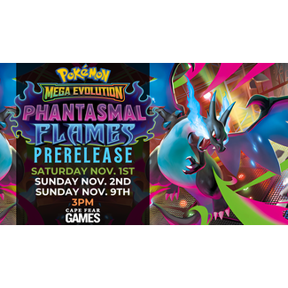 Cape Fear Games 11/1, 11/2, & 11/9 - NOW LIVE! Pokémon Phantasmal Flames Prerelease
