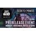 11/3 - Star Wars Unlimited: Secrets of Power Prerelease