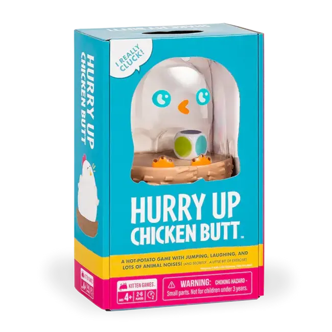 Hurry Up Chicken Butt
