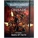 Warhammer 40,000 Crusade Misson Pack: Wars Of Faith