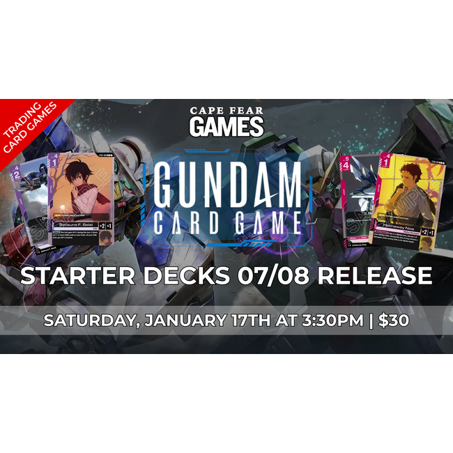 1/17 -  COMING SOON! Gundam ST07/ST08 Release