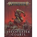 Warhammer Age of Sigmar Flesh-eater Courts: Battletome (2019)