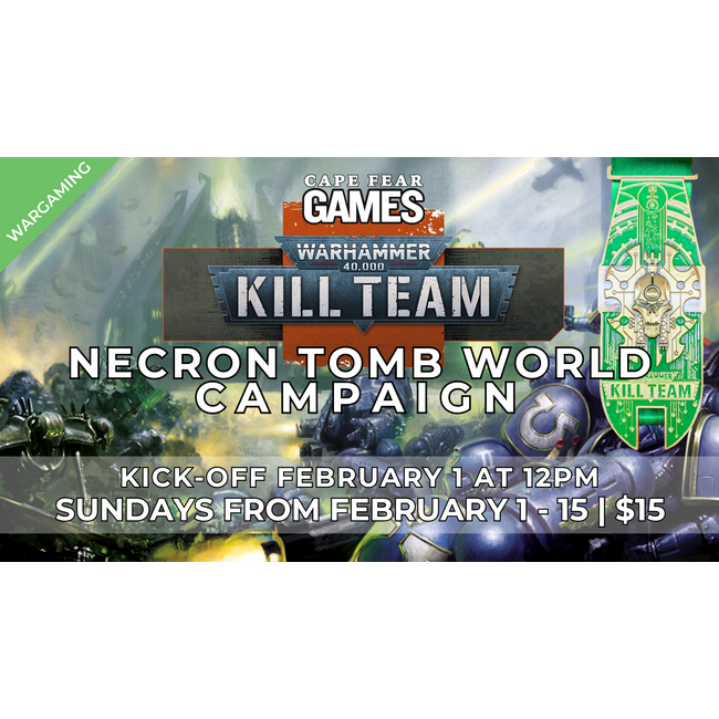2/1, 2/8, & 2/15 - Warhammer 40k Kill Team Campaign