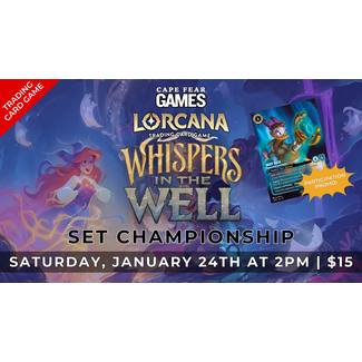 1/24 - LIVE NOW! Lorcana Whispers in the Well Set Championship