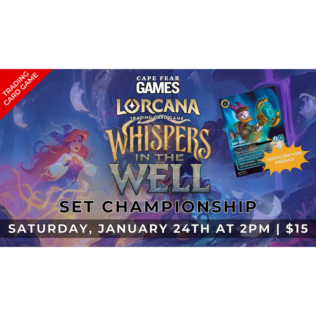 1/24 - COMING SOON! Lorcana Whispers in the Well Set Championship