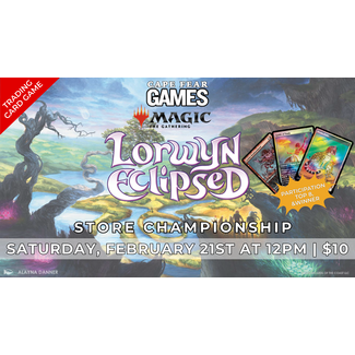 2/21 NOW LIVE! - Lorwyn: Eclipsed  Store Championship