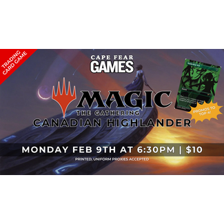 2/9 -NOW LIVE! MTG Canadian Highlander - $10
