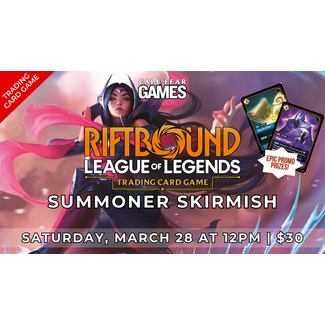 3/28 - NOW LIVE! Riftbound Summoner Skirmish