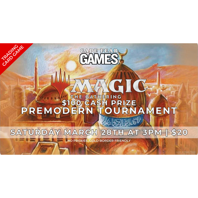 3/28 - NOW LIVE! MTG Premodern Tournament
