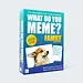 Relatable Games What Do You Meme? Family Edition