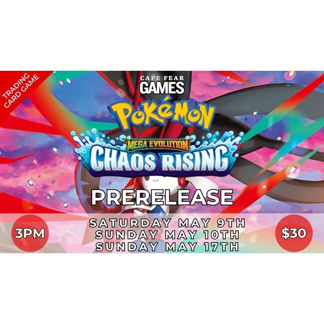 5/9, 5/10, & 5/17 COMING SOON! Pokemon Chaos Rising Prerelease