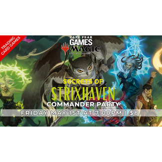 5/1 - NOW LIVE! MTG Secrets of Strixhaven Commander Party