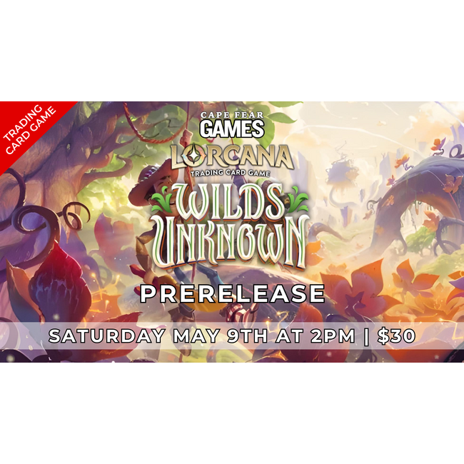 5/9 - COMING SOON! Lorcana Wilds Unknown Prerelease