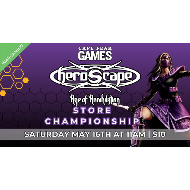 5/16 - COMING SOON! Heroscape Store Championship