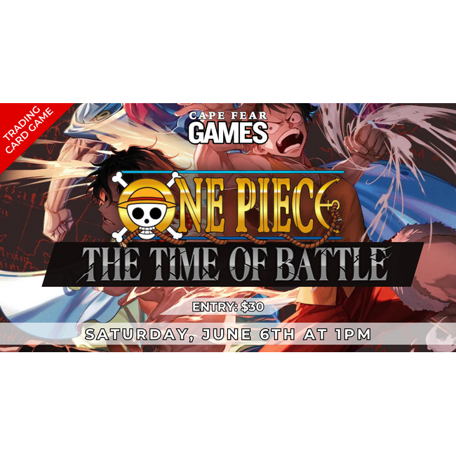 6/6 NOW LIVE! - One Piece (OP-16) The Time of Battle Release Event