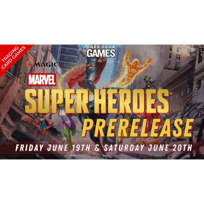 6/19 & 6/20 - COMING SOON! MTG Marvel Super Heroes Prerelease