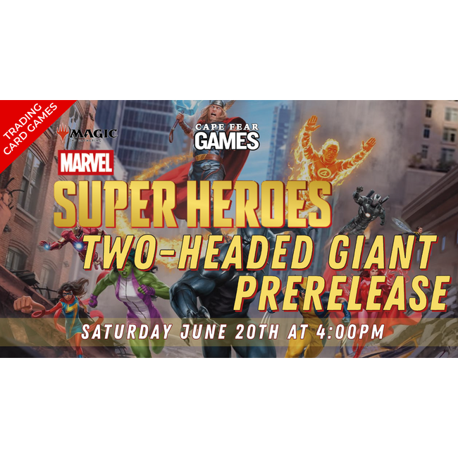 6/19-6/20 NOW LIVE! MTG Marvel Super Heroes Prerelease