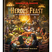 Heroes' Feast: The Official D&D Cookbook