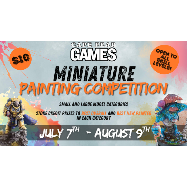 7/6 - COMING SOON! Miniature Painting Competition - Large (61mm Base or More)