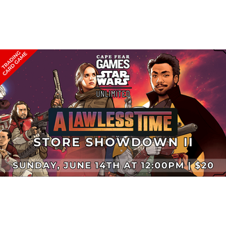 6/14 - COMING SOON! Star Wars Unlimited: A Lawless Time Showdown II