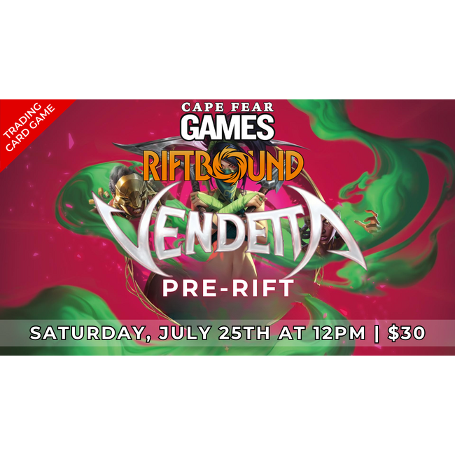7/25 - NOW LIVE! Riftbound Vendetta Pre-Rift