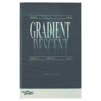 Tuesday Knight Games Mothership RPG: Gradient Descent