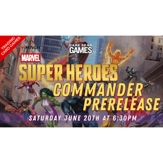 6/20 NOW LIVE! MTG Marvel Super Heroes Commander Prerelease 6:30PM