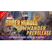 6/20 NOW LIVE! MTG Marvel Super Heroes Commander Prerelease 6:30PM