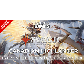 7/13 - NOW LIVE! MTG Canadian Highlander