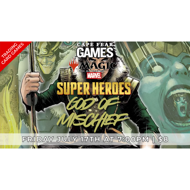 7/17 - COMING SOON! MTG Loki God of Mischief Commander Event