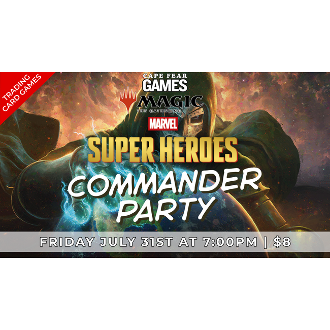 7/31 - COMING SOON! MTG Marvel Super Heroes Commander Party