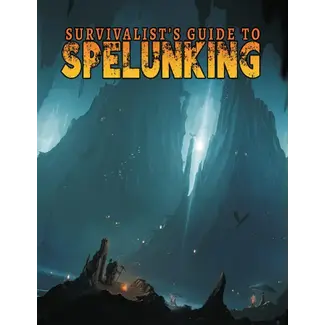 AAW Games D&D 5e: Survivalist's Guide to Spelunking