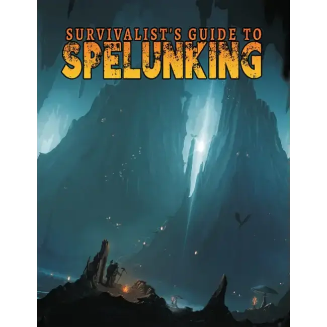 D&D 5e: Survivalist's Guide to Spelunking