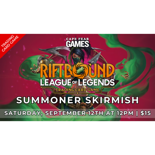 9/12 - COMING SOON! Riftbound Summoner Skirmish
