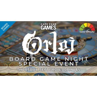 Cape Fear Games 9/3 BGN Special Event - Orloj Demo