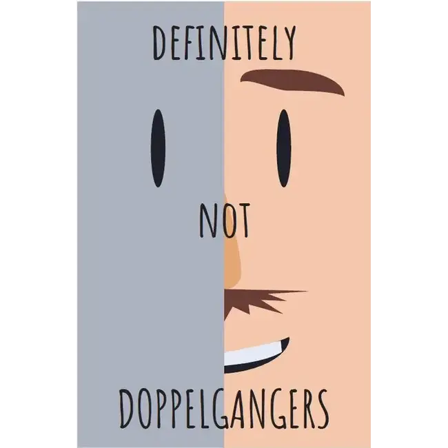 Definitely Not Doppelgangers