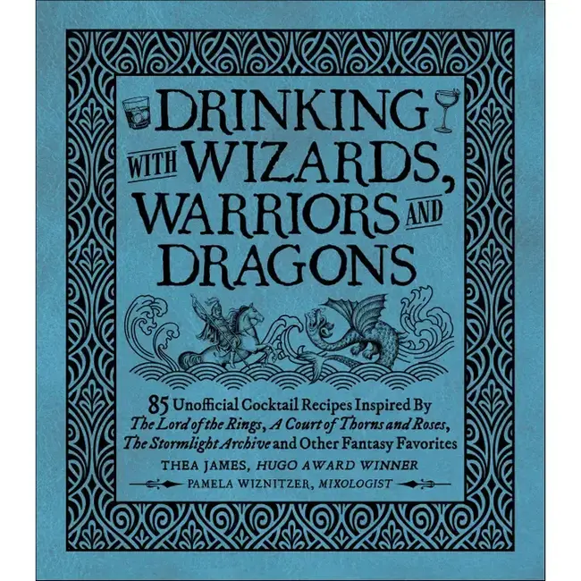 Drinking with Wizards, Warriors, and Dragons