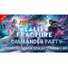 10/9 - COMING SOON! MTG Reality Fracture Commander Party