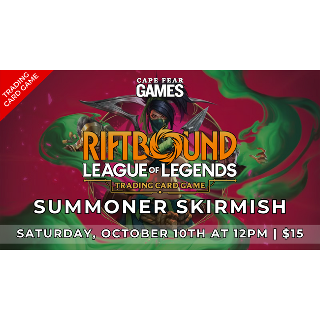 10/10 - COMING SOON! Riftbound Summoner Skirmish